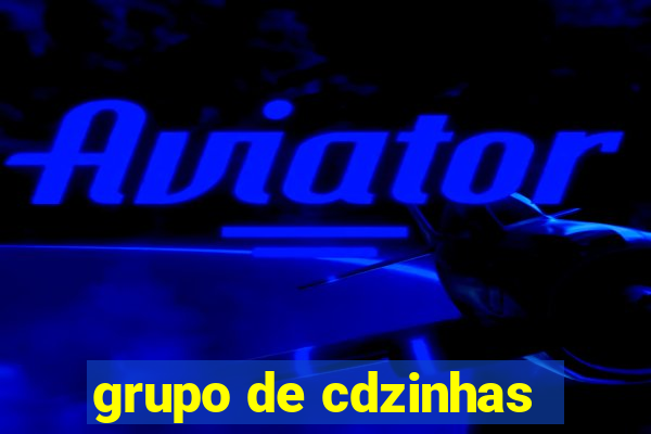 grupo de cdzinhas